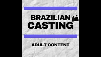 Hot Newbie’s First Brazilian Casting: She Gets Soaked And Cums Hard On A Massive Cock